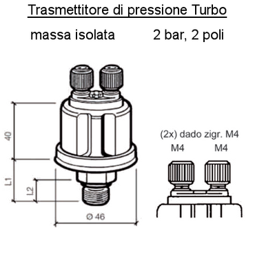 Sensore pression Turbo 0 - 2 bar / 0 - 30 psi, Ingresso 10 - 184 Ohm, per Barca