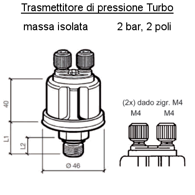 Sensore pression Turbo 0 - 2 bar / 0 - 30 psi, Ingresso 10 - 184 Ohm, per Barca