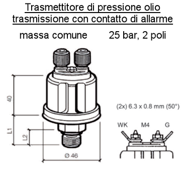 Sensore pressione olio trasmissione con allarme 1/8 -27 NPTF-Bar:25-aLL. 14,5
